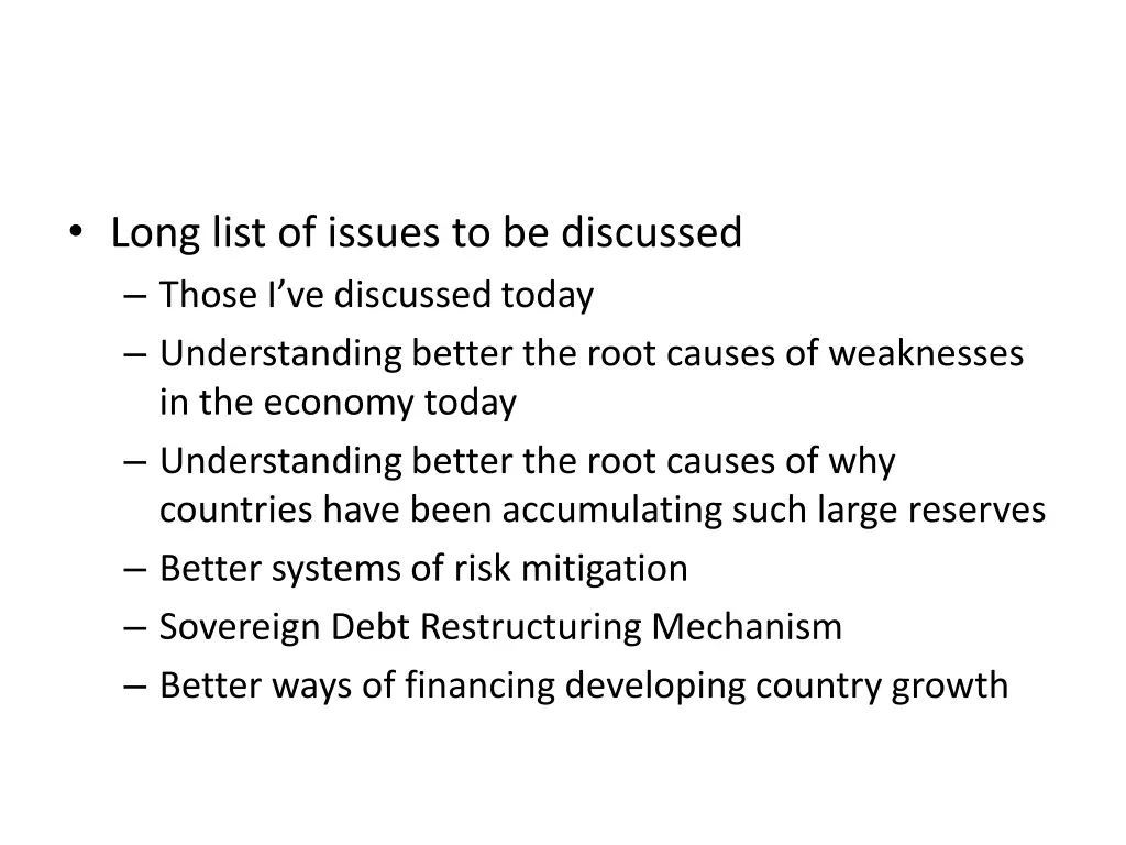 long list of issues to be discussed those