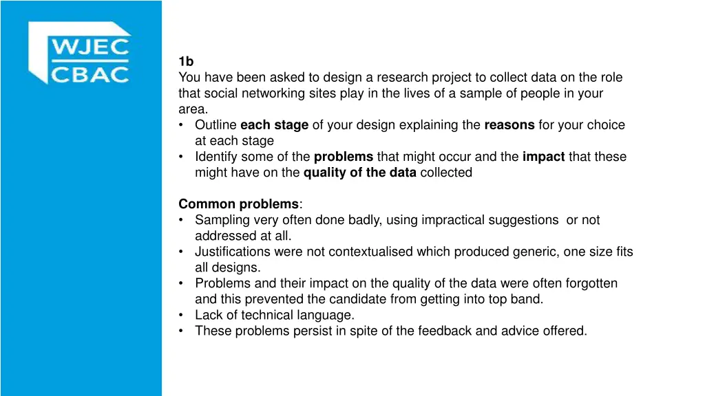 1b you have been asked to design a research