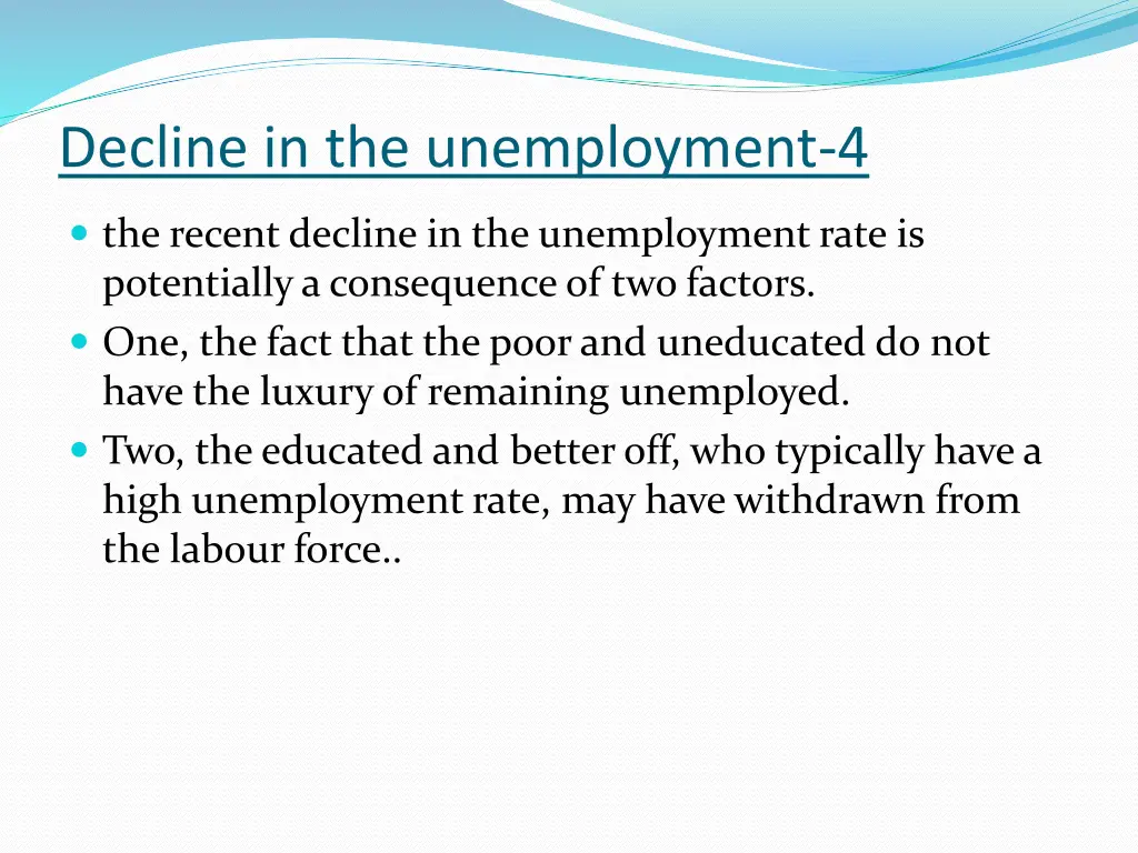 decline in the unemployment 4