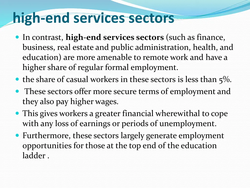 high end services sectors