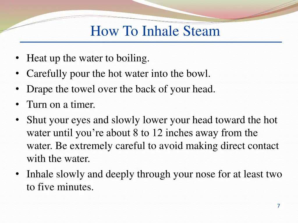 how to inhale steam