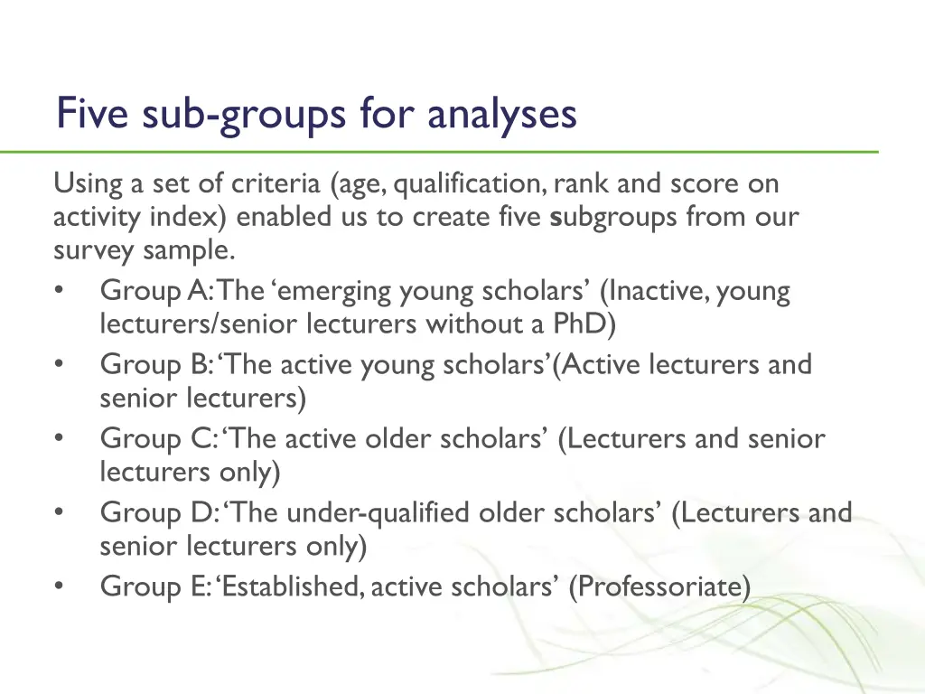 five sub groups for analyses