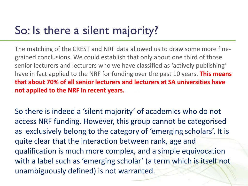 so is there a silent majority