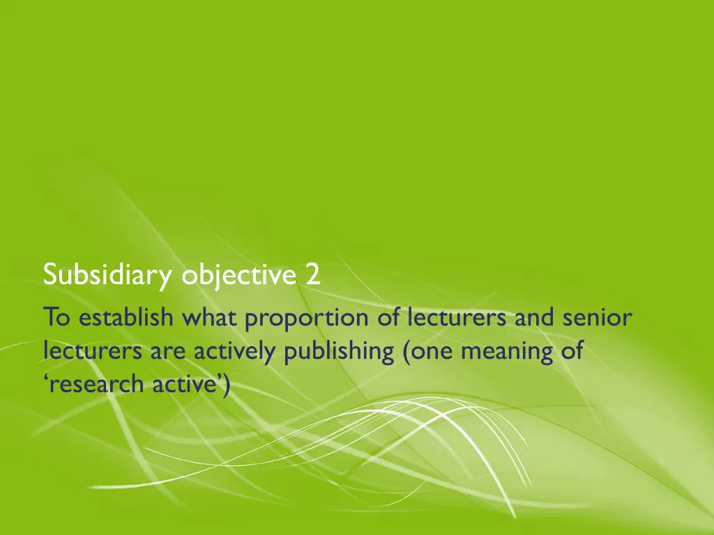 subsidiary objective 2