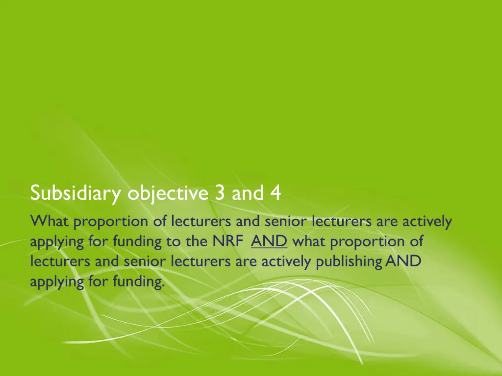 subsidiary objective 3 and 4