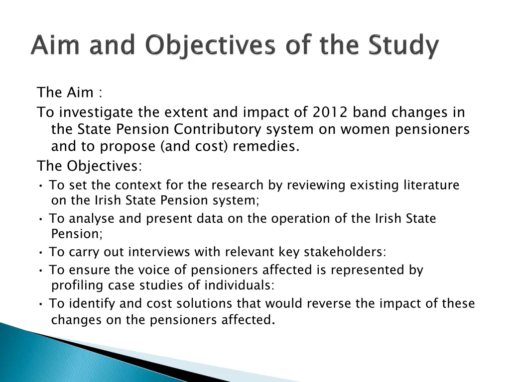 the aim to investigate the extent and impact