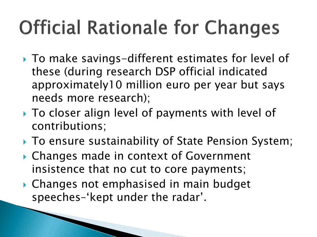 to make savings different estimates for level