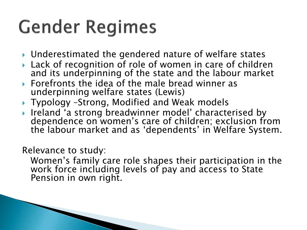 underestimated the gendered nature of welfare