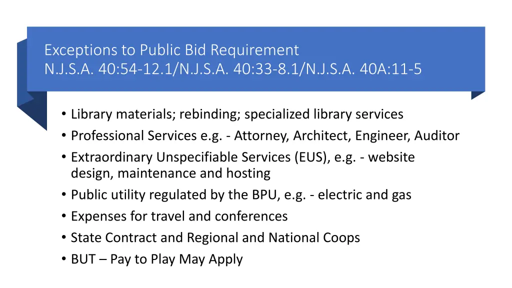 exceptions to public bid requirement