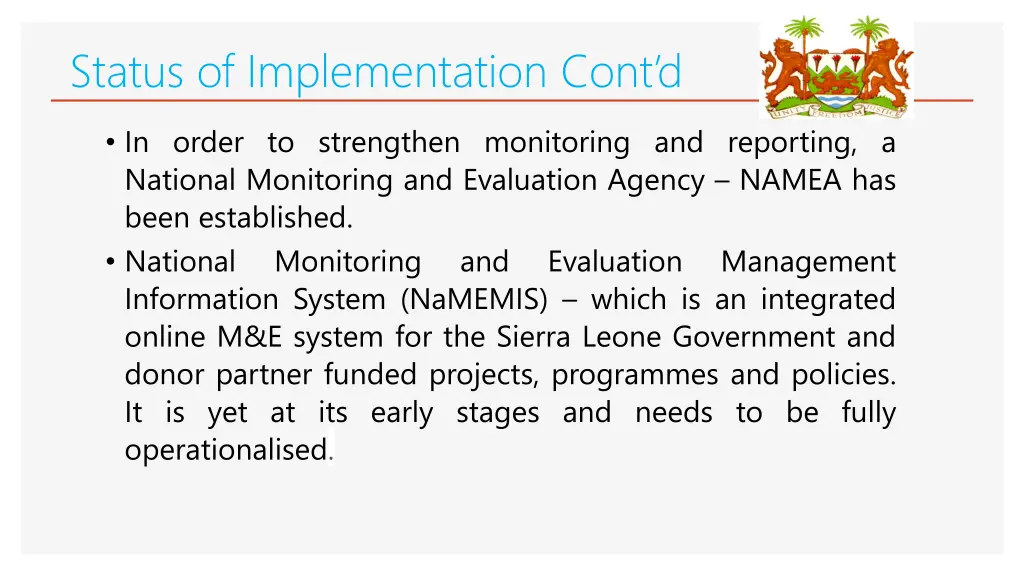 status of implementation cont d 1