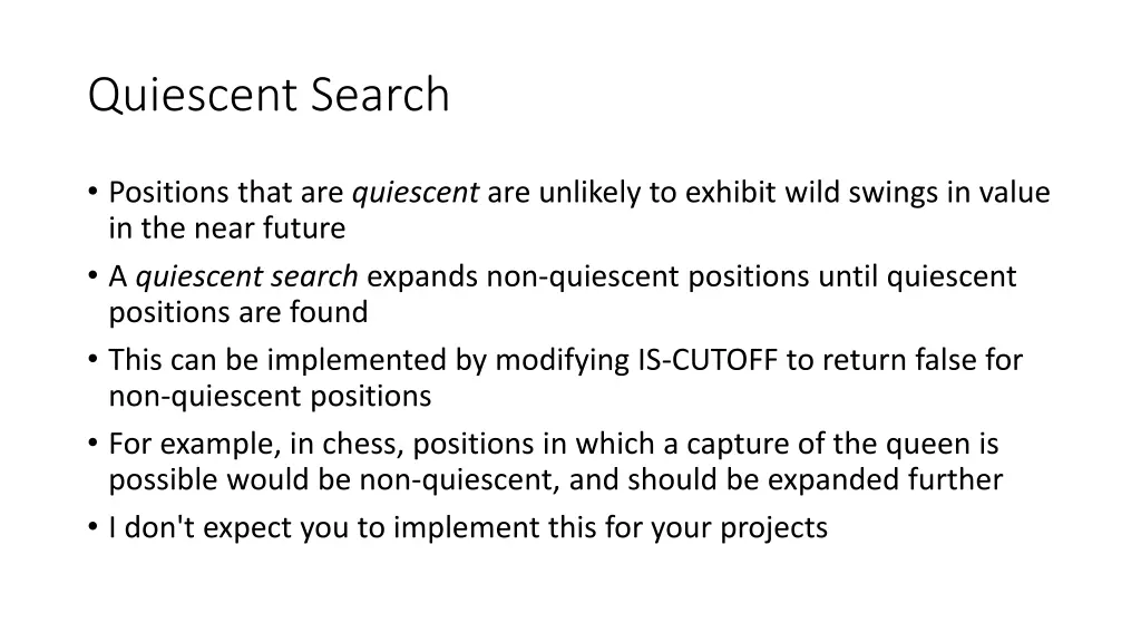 quiescent search