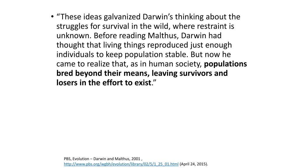 these ideas galvanized darwin s thinking about