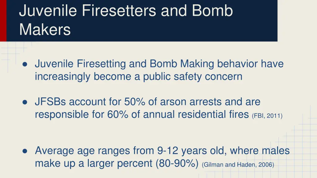 juvenile firesetters and bomb makers
