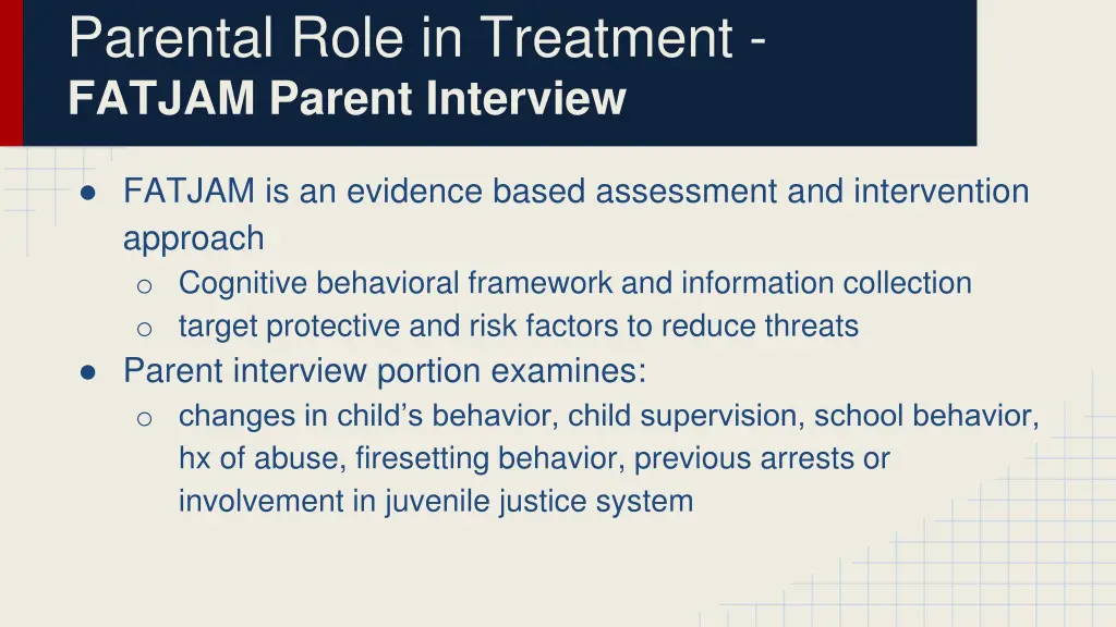 parental role in treatment fatjam parent interview