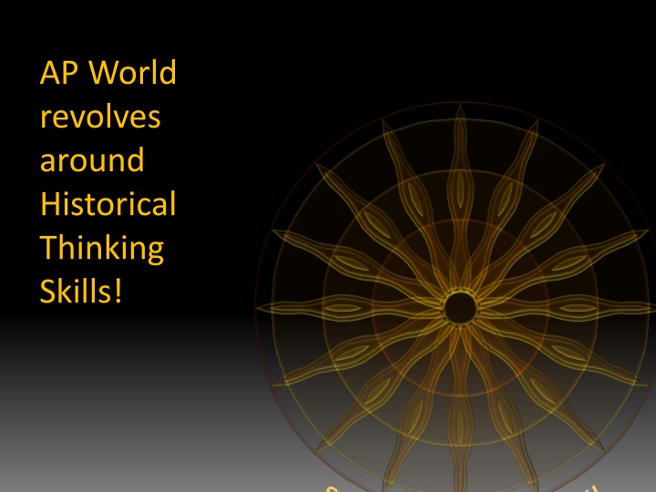 ap world revolves around historical thinking