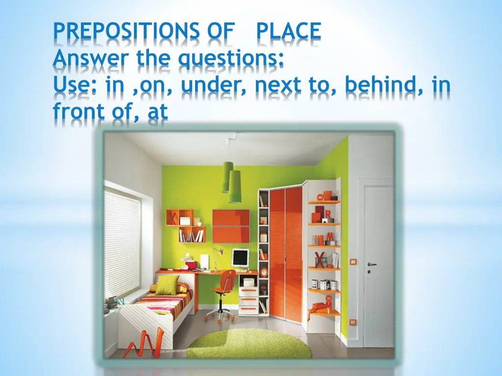 prepositions of place answer the questions
