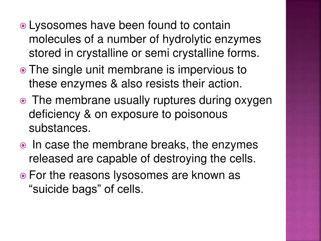 lysosomes have been found to contain molecules