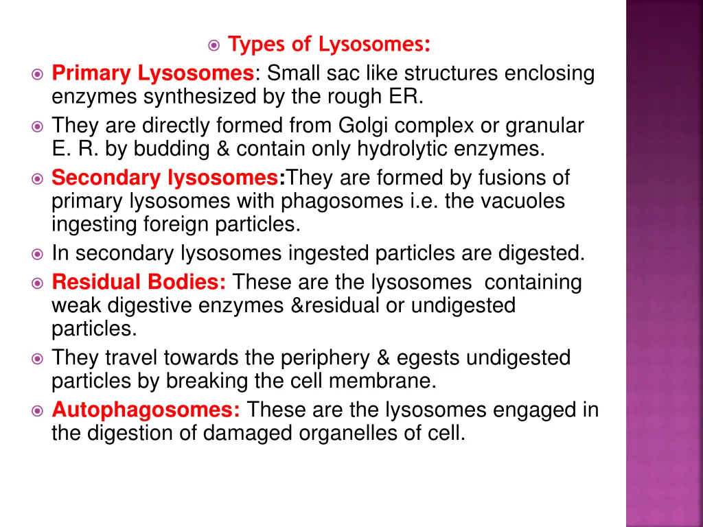 types of lysosomes