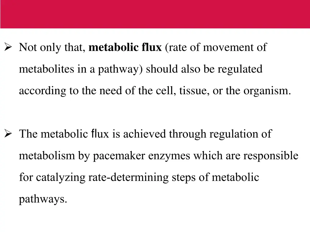 not only that metabolic flux rate of movement of