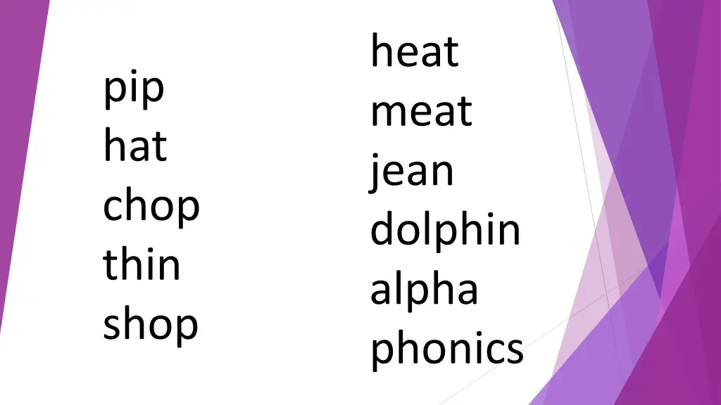 heat meat jean dolphin alpha phonics