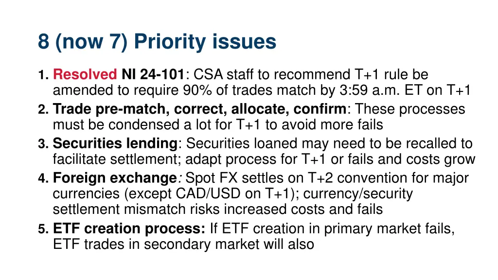 8 now 7 priority issues