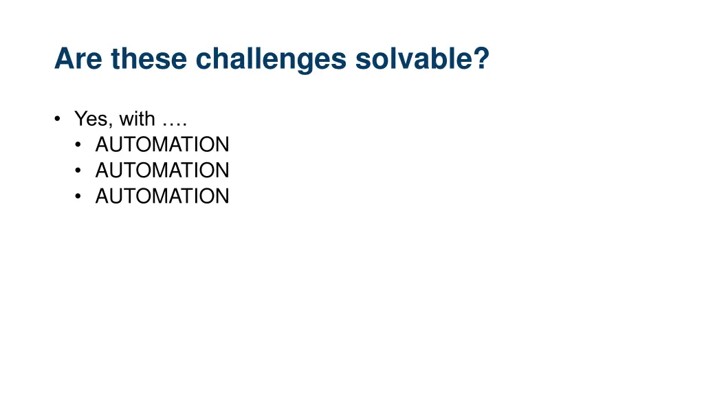 are these challenges solvable