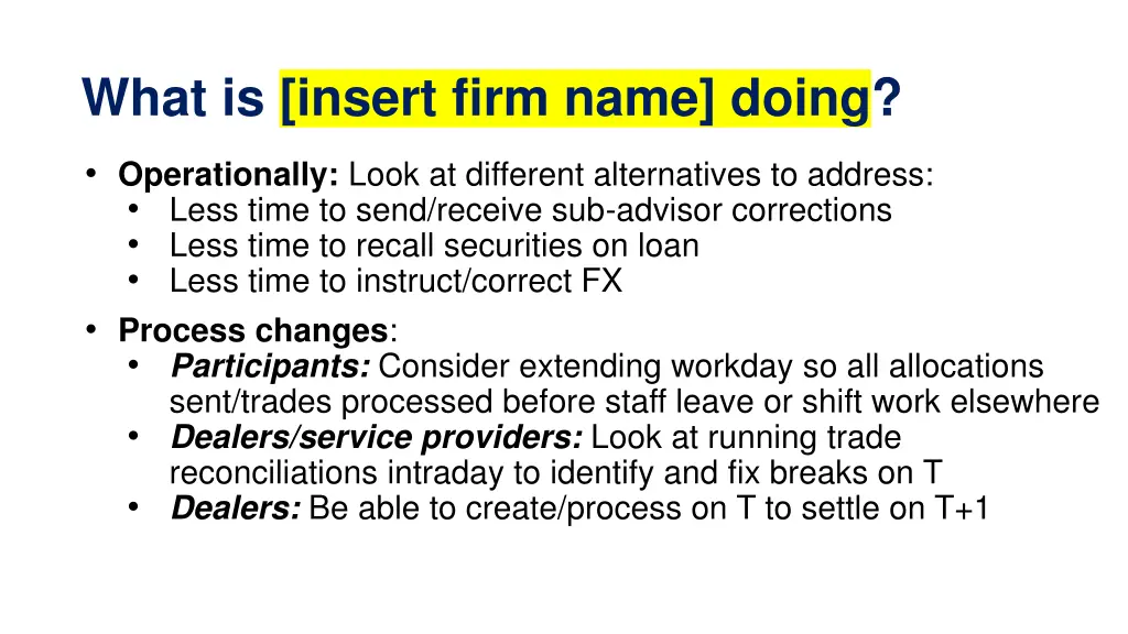 what is insert firm name doing 1