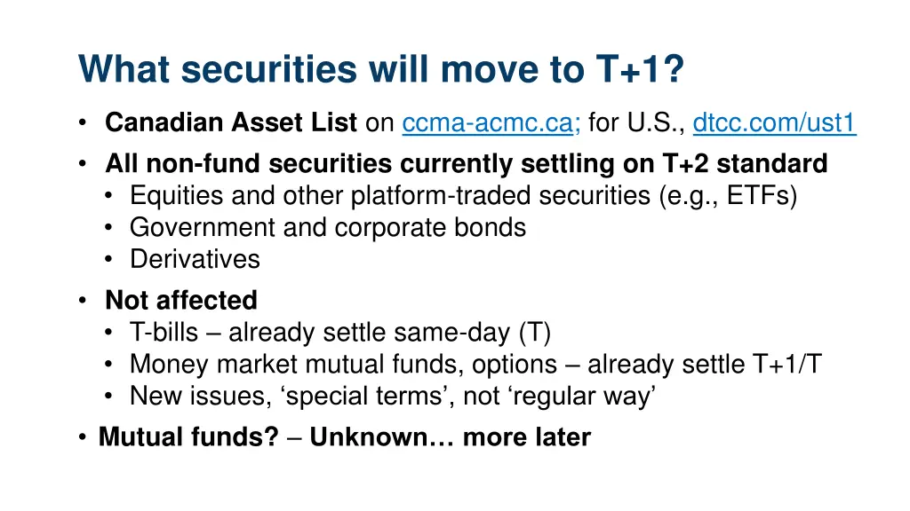 what securities will move to t 1