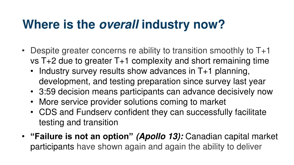 where is the overall industry now