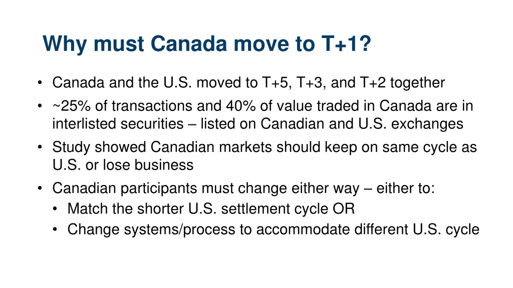 why must canada move to t 1
