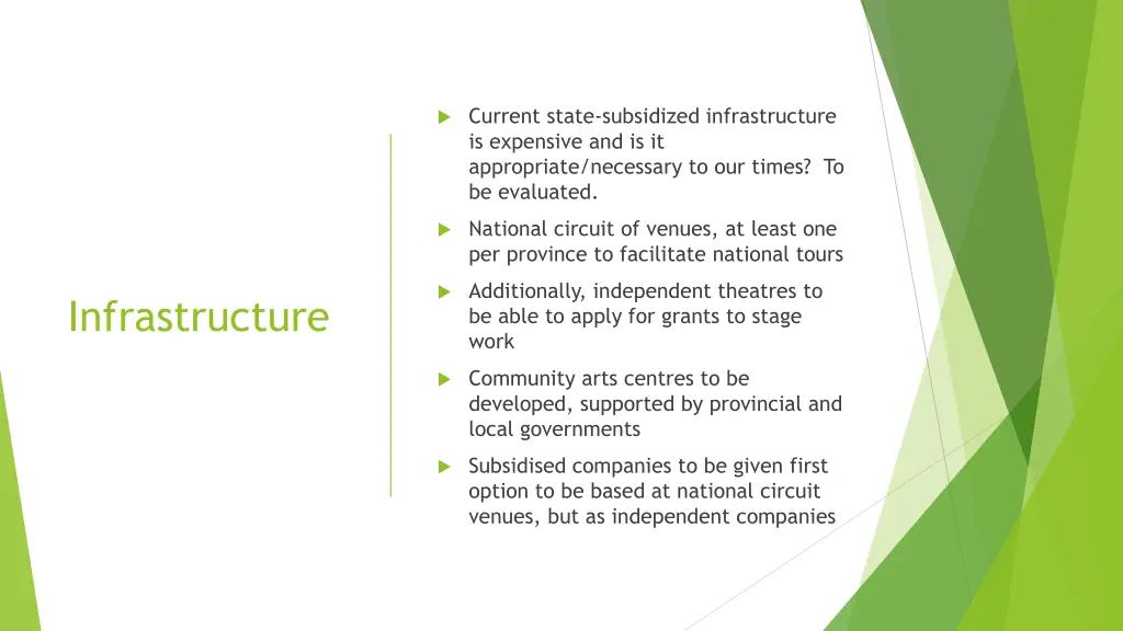 current state subsidized infrastructure