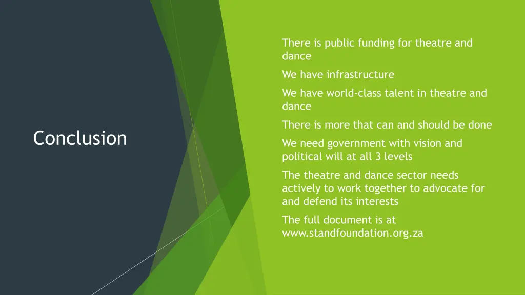 there is public funding for theatre and dance