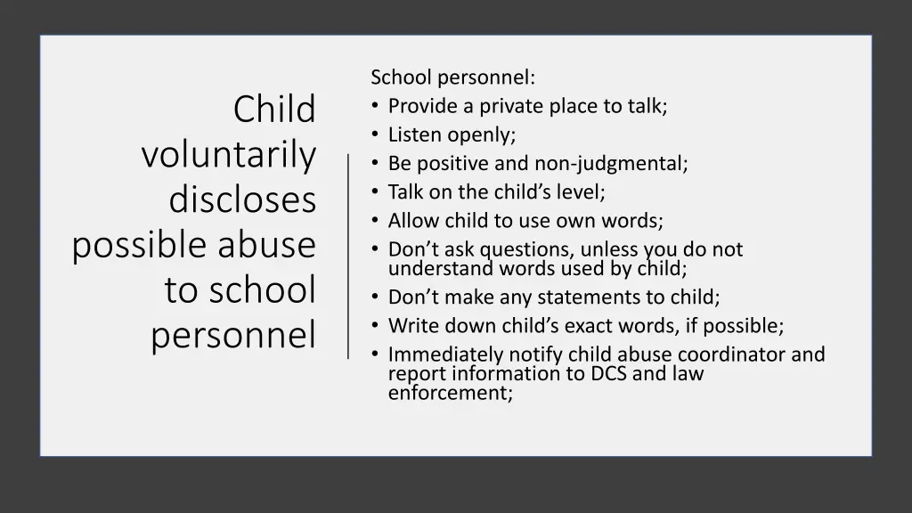 school personnel provide a private place to talk