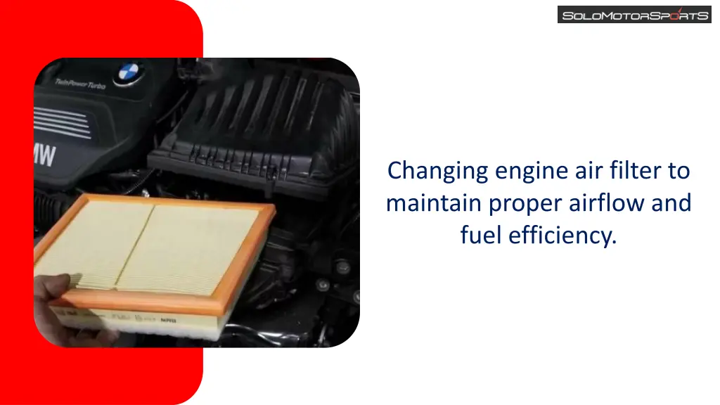 changing engine air filter to maintain proper