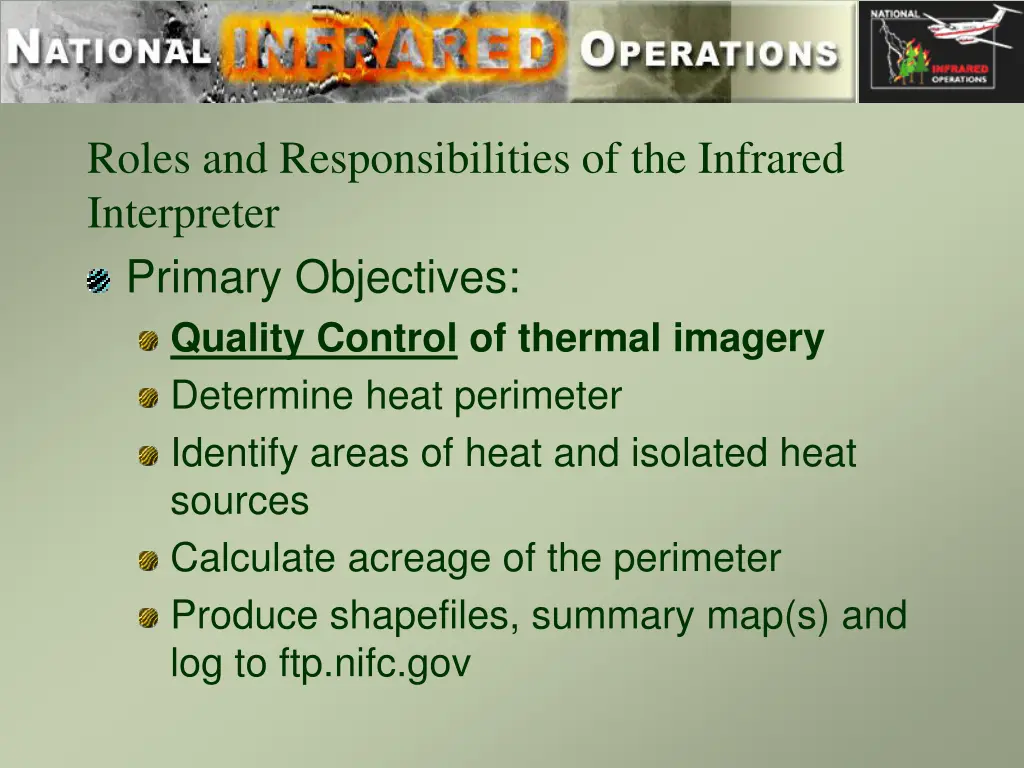 roles and responsibilities of the infrared