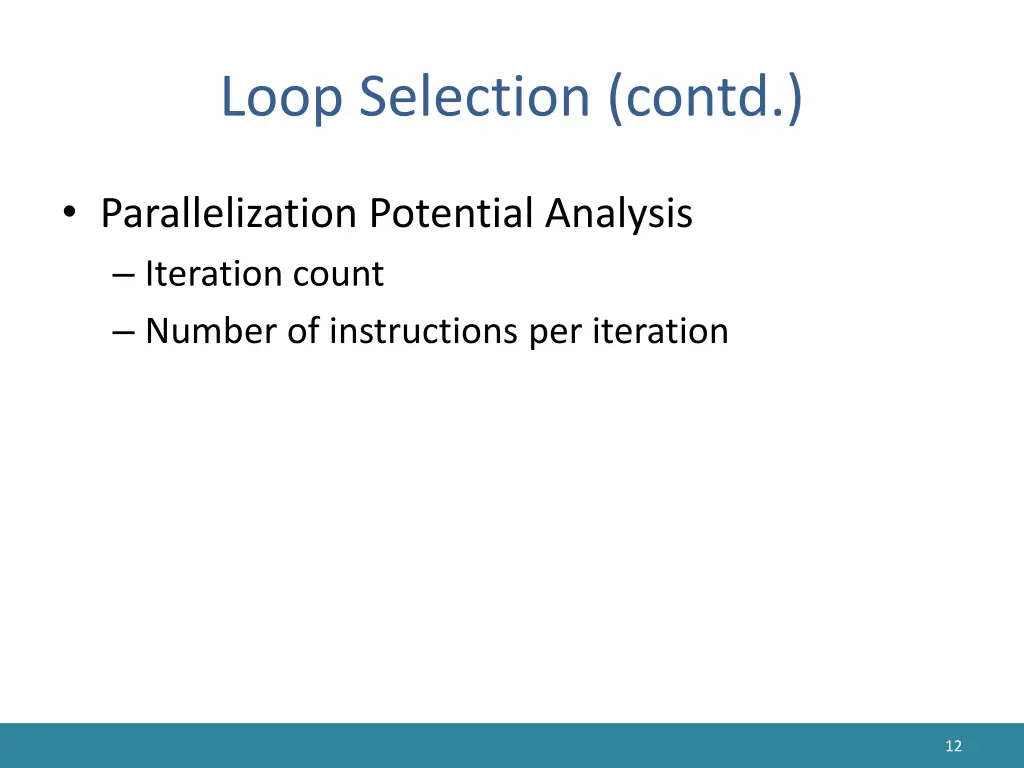 loop selection contd