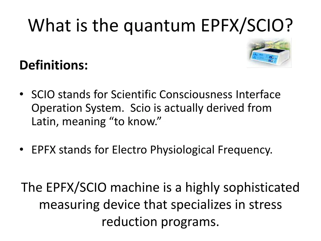 what is the quantum epfx scio