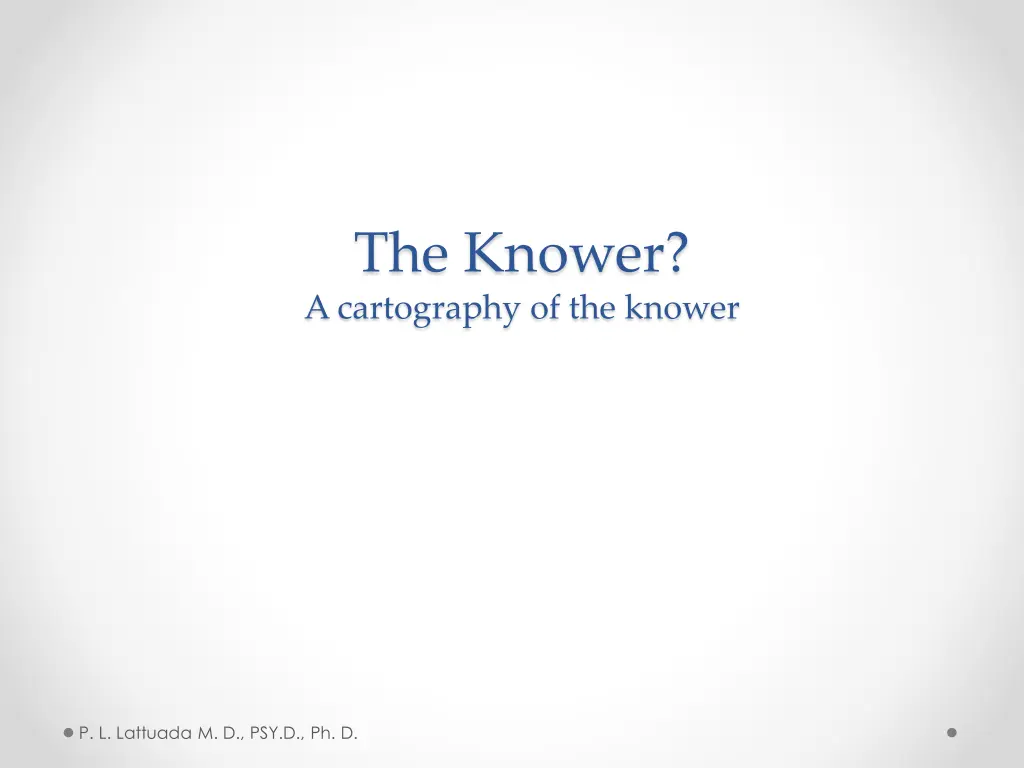 the knower a cartography of the knower