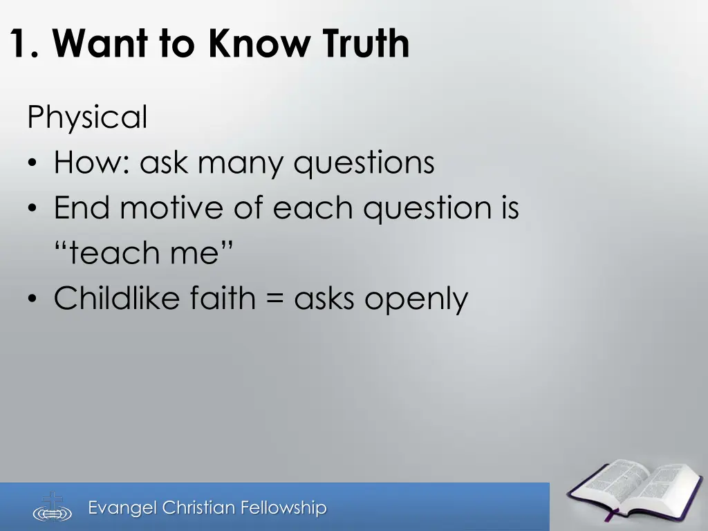 1 want to know truth