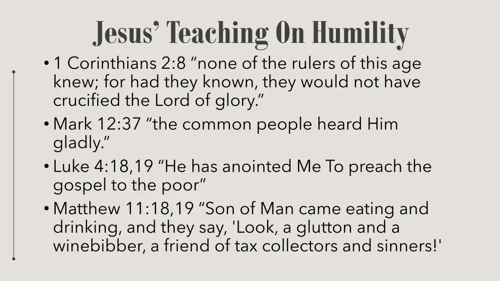jesus teaching on humility 1 corinthians 2 8 none