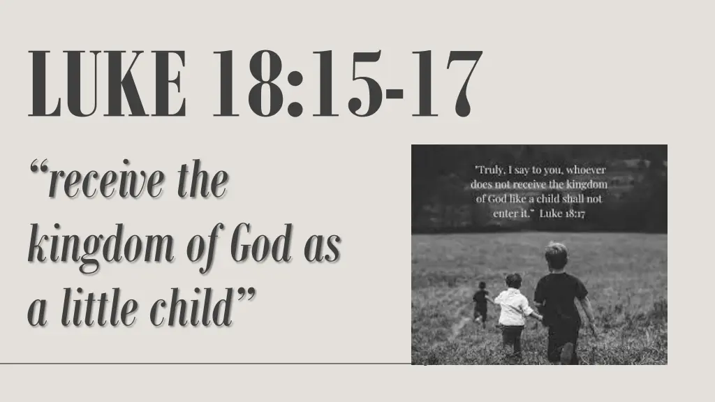 luke 18 15 17 receive the kingdom