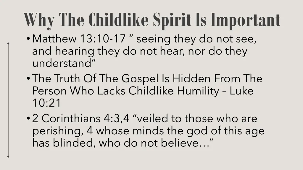 why the childlike spirit is important matthew