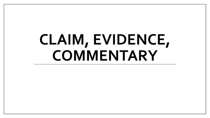 claim evidence commentary