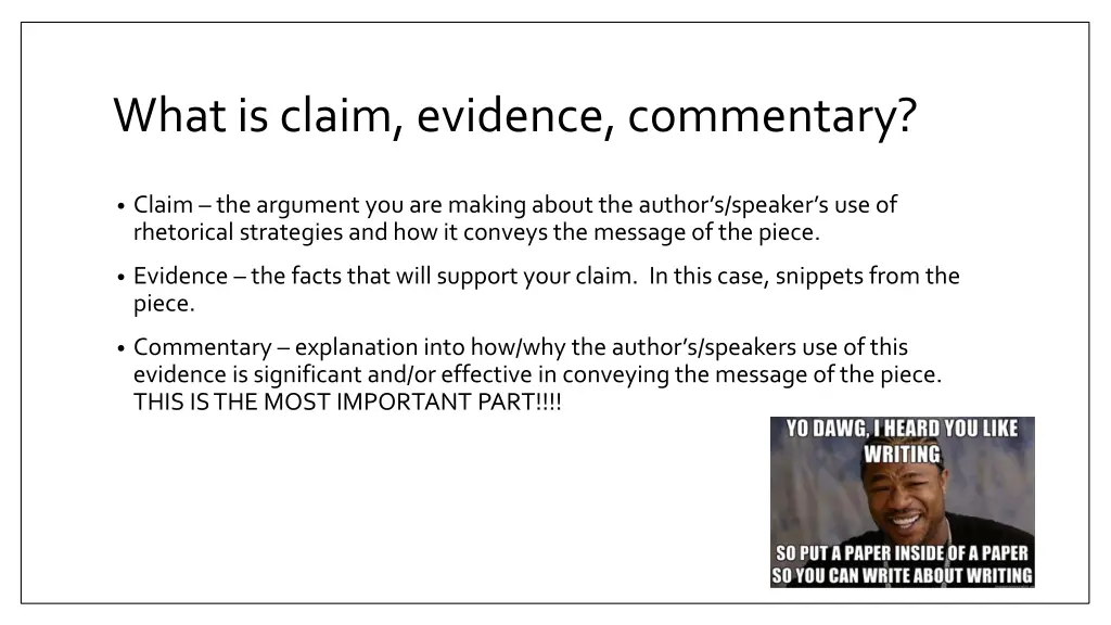 what is claim evidence commentary
