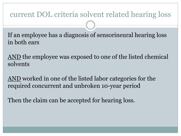 current dol criteria solvent related hearing loss