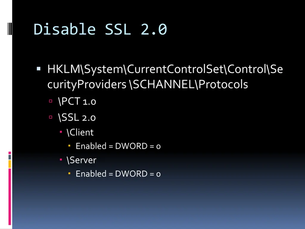disable ssl 2 0