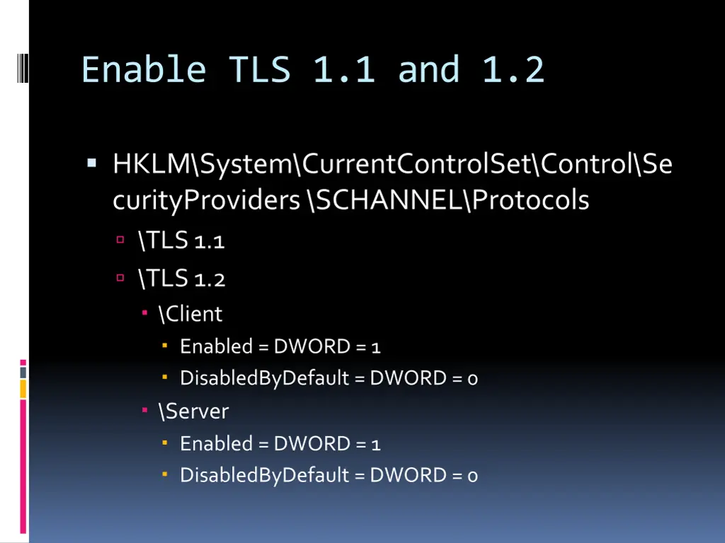 enable tls 1 1 and 1 2