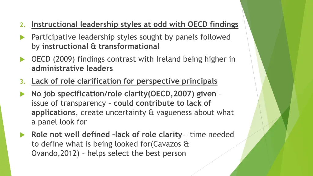 2 instructional leadership styles at odd with
