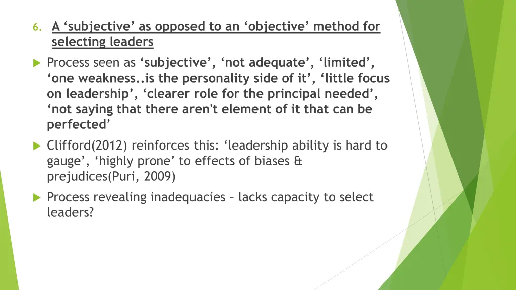 6 a subjective as opposed to an objective method