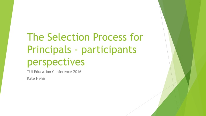 the selection process for principals participants